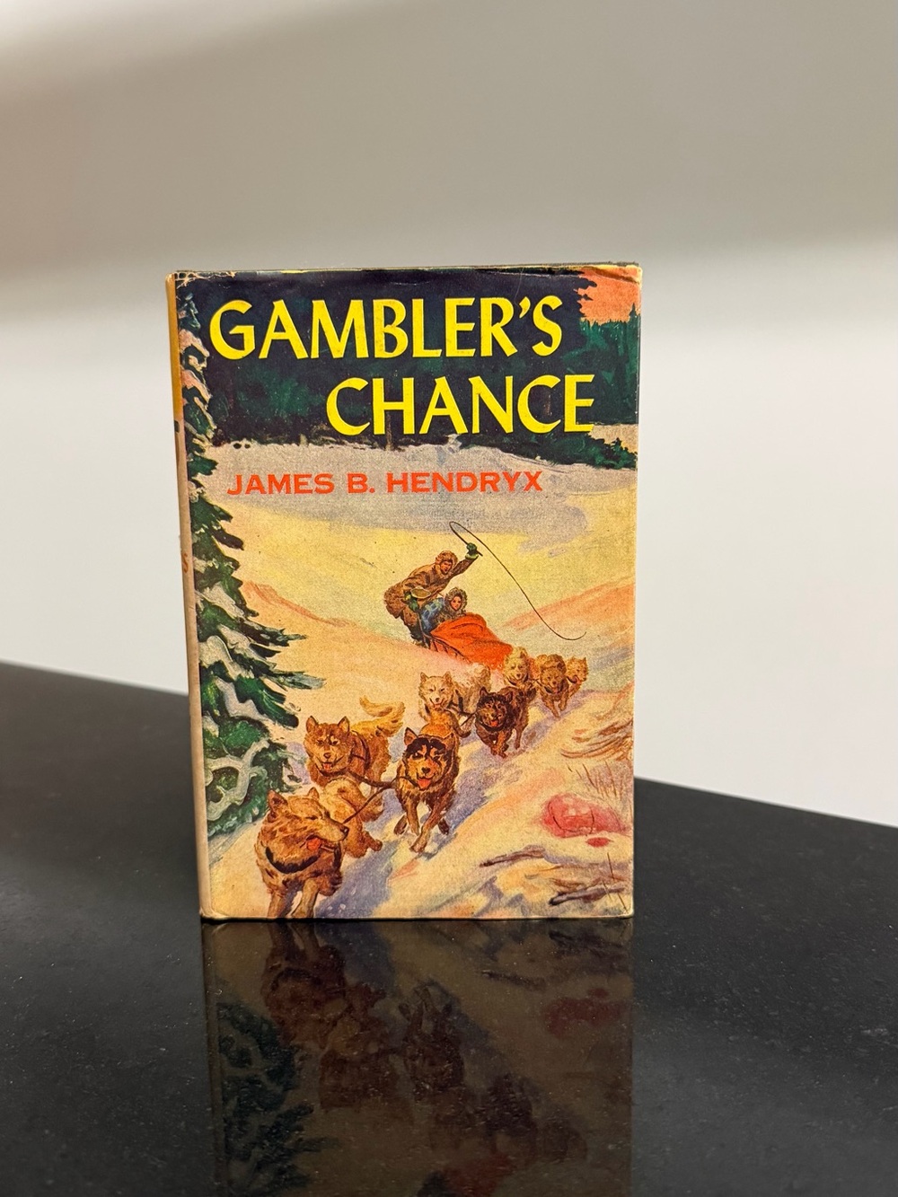The Gamblers Chance. Author, James B. Hendrix. Vintage book.